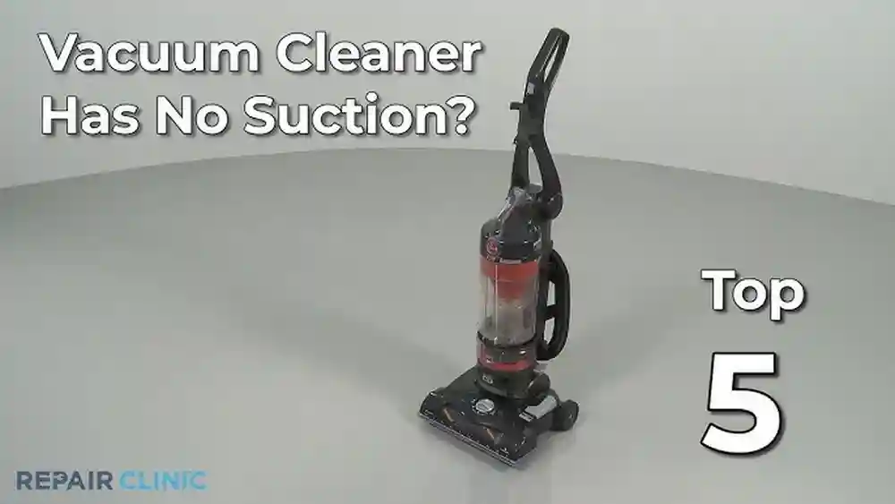 How to Fix A Vacuum Cleaner With No Suction