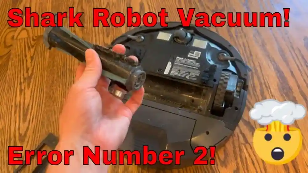 How to Fix Error 2 On Shark Iq Robot